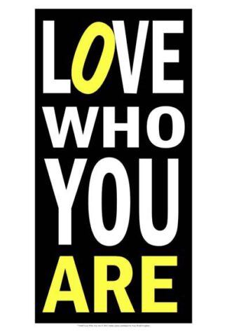Love Who You Are