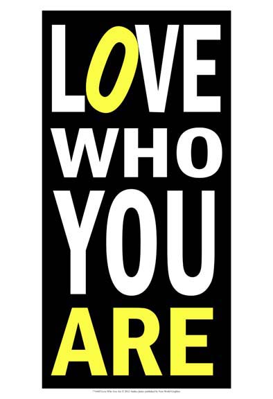 Love Who You Are