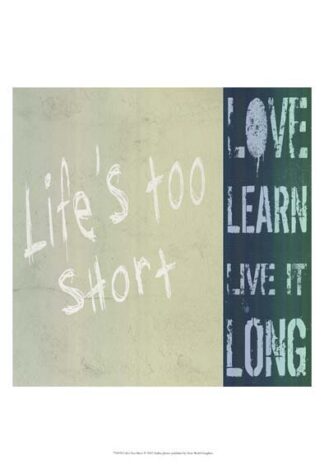 Life's Too Short