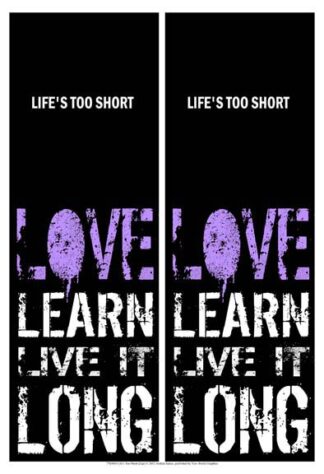 Life's too Short (2-Up)